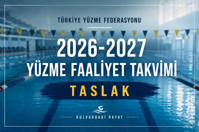 2026-2027 Yüzme Sezonu Faaliyet Takvimi Taslağı Yayınlandı